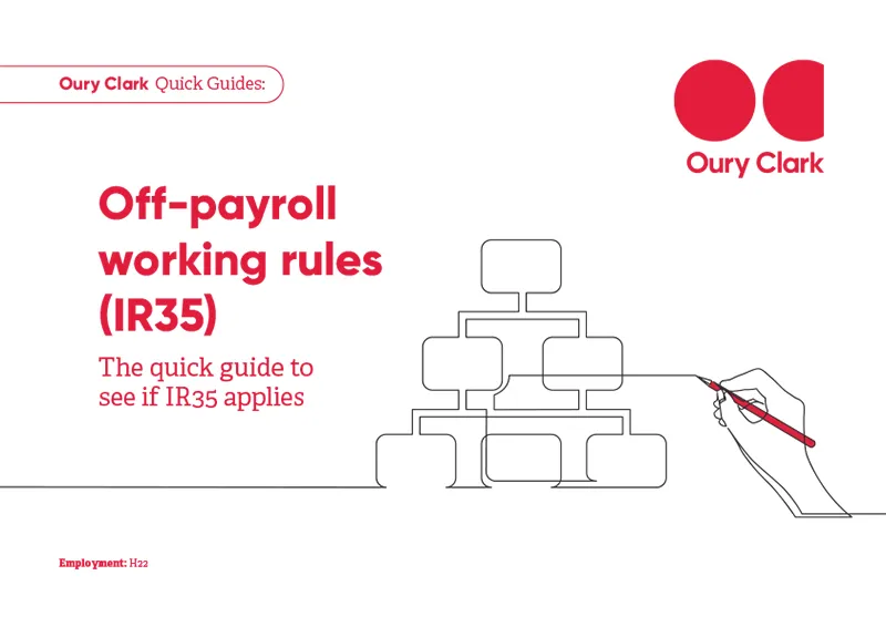 Off-payroll working rules (IR35) – The quick guide to see if IR35 applies