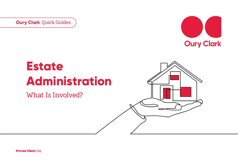 Estate Administration – What Is Involved?